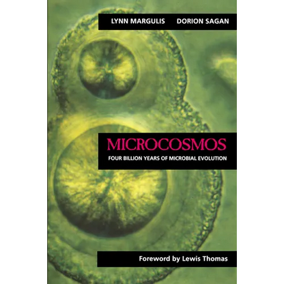 Microcosmos: Four Billion Years of Microbial Evolution - Paperback