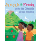 Janjak and Freda Go to the Citadelle - Hardcover