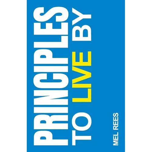Principles to Live By - Paperback
