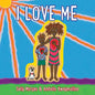 I Love Me - Board Book