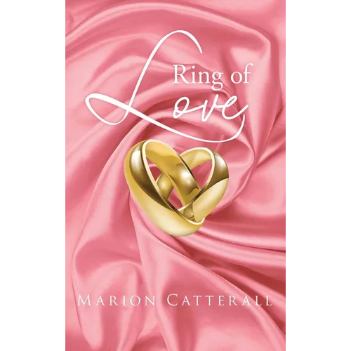 Ring Of Love - Hardcover