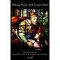 Making Peace with Your Father: And Other Sermons from Paul's Letters to the Romans and Corinthians - Paperback