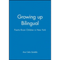 Growing Up Bilingual - Paperback