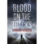 Blood on the Tracks - Paperback