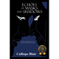 Echoes of Masks and Shadows - Paperback