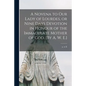 A Novena to Our Lady of Lourdes, or Nine Days Devotion in Honour of the Immaculate Mother of God. [By A. W. E.] - Paperback