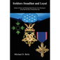 Soldiers Steadfast and Loyal: Medal of Honor and Distinguished Service Cross Recipients of the 4th Division in World War One - Paperback