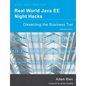 Real World Java EE Night Hacks Dissecting the Business Tier - Paperback