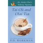 Tai Chi and Chai Tea - Hardcover