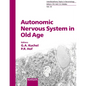Autonomic Nervous System in Old Age - Paperback