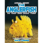 THE ANGLERFISH Do Your Kids Know This?: A Children's Picture Book - Paperback