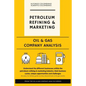 Oil & Gas Company Analysis: Petroleum Refining & Marketing - Paperback