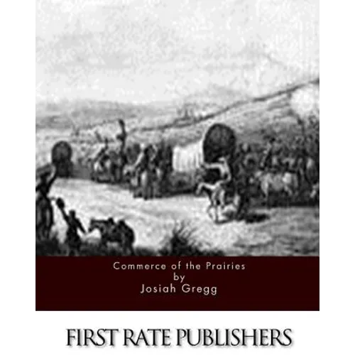 Commerce of the Prairies - Paperback