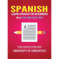 Spanish: Learn Spanish for Beginners in a Fun and Easy Way Including Pronunciation, Spanish Grammar, Reading, and Writing, Plus Short Stories - Hardcover
