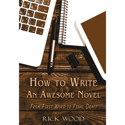 How to Write an Awesome Novel - Hardcover