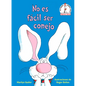 No Es Fácil Ser Conejo (It's Not Easy Being a Bunny Spanish Edition) - Hardcover