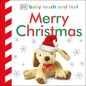 Baby Touch and Feel Merry Christmas - Board Book