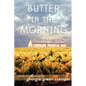 Butter in the Morning - Paperback
