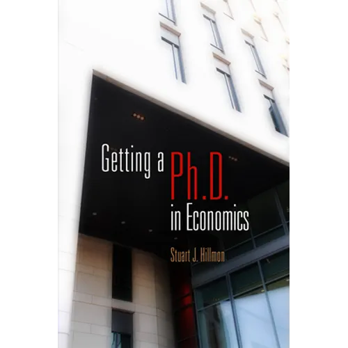 Getting a PhD in Economics - Paperback