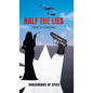 Half the Lies: Crossroads of Spies - Hardcover