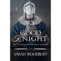 The Good Knight - Paperback