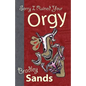 Sorry I Ruined Your Orgy - Paperback