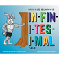 Muscle Bunny's Infinitesimal Tale - Hardcover
