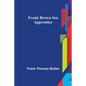 Frank Brown Sea Apprentice - Paperback