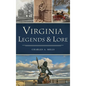 Virginia Legends & Lore - Hardcover
