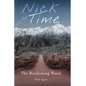 Nick of Time: The Reckoning Road - Paperback