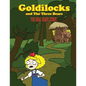 Goldilocks And The Three Bears: The Real Scary Story - Paperback