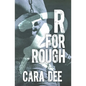 R for Rough - Paperback