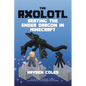 Axolotl Beating the Ender Dragon in Minecraft - Paperback