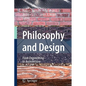Philosophy and Design: From Engineering to Architecture - Hardcover