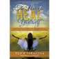 The Power to Heal Yourself - Paperback