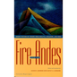 Fire from the Andes: Short Fiction by Women from Bolivia, Ecuador, and Peru - Paperback