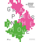 Graphics on the Move - Dynamic Branding - Hardcover