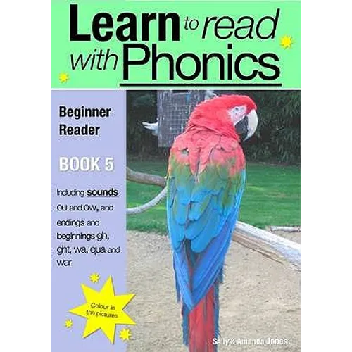 Learn to Read Rapidly with Phonics: Beginner Reader Book 5. A fun, colour in phonic reading scheme - Paperback