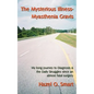 The Mysterious Illness-Myasthenia Gravis - Paperback