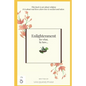 Enlightenment for what, by how...: The noble eightfold path - Paperback