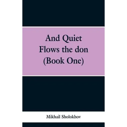 And Quiet Flows the don (Book One) - Paperback