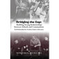 Bridging the Gap: Building Strong Relationships Between Schools and Communities - Paperback