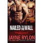 Nailed to the Wall - Paperback