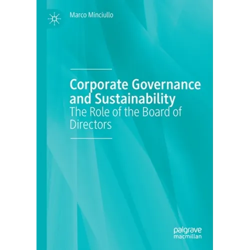 Corporate Governance and Sustainability: The Role of the Board of Directors - Paperback
