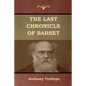 The Last Chronicle of Barset - Paperback