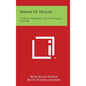 Mirage Of Health: Utopias, Progress, And Biological Change - Hardcover