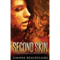 Second Skin: A Paranormal Suspense Novel - Paperback