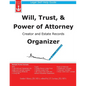 Will, Trust, & Power of Attorney Creator and Estate Records Organizer - Paperback