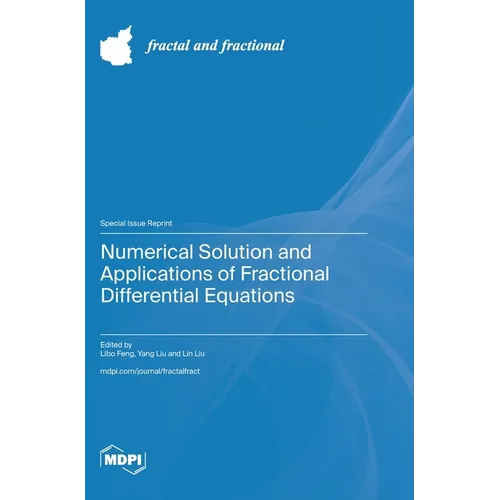 Numerical Solution and Applications of Fractional Differential Equations - Hardcover