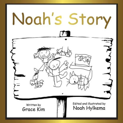 Noah's story: soft cover - Paperback